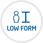 LOW FORM